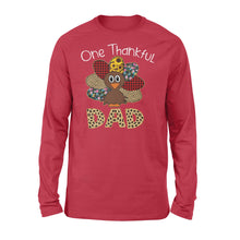 Load image into Gallery viewer, One thankful dad thanksgiving gift for him - Standard Long Sleeve