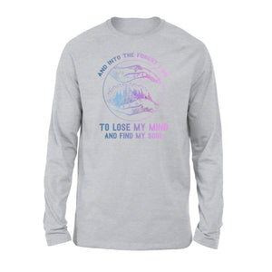 Hippie Into the forest I go Shirt and Hoodie - SPH37