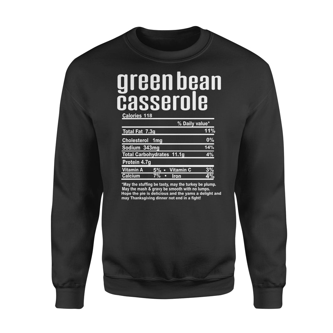Green bean casserole nutritional facts happy thanksgiving funny shirts - Standard Crew Neck Sweatshirt