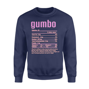 Gumbo nutritional facts happy thanksgiving funny shirts - Standard Crew Neck Sweatshirt