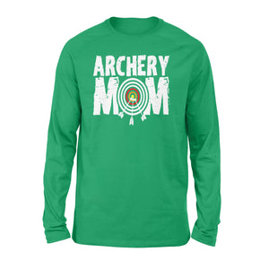 Funny Archery mom archer bow and arrow Long sleeve - FSD842