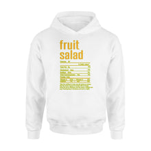 Load image into Gallery viewer, Fruit salad nutritional facts happy thanksgiving funny shirts - Standard Hoodie