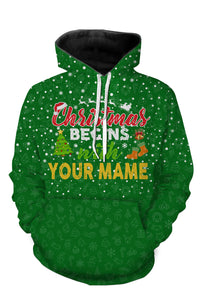 Christmas begins with my name funny christmas gift shirts, hoodie, long sleeves