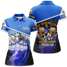 Load image into Gallery viewer, Women bowling polo shirts Custom My drinking team has a bowling problem team league jerseys | Blue NQS6534