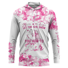 Load image into Gallery viewer, Pink camo let this girl show you how to fish Custom girls fishing shirts Long Sleeve NQS2482