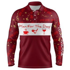 Funny Mens golf polo shirt Christmas ho ho ho pattern custom name Plan for the day coffee golf wine NQS4222