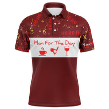 Load image into Gallery viewer, Funny Mens golf polo shirt Christmas ho ho ho pattern custom name Plan for the day coffee golf wine NQS4222