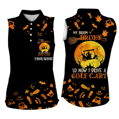 Funny black orange Halloween ladies sleeveless golf custom my broom broke so now I drive a golf cart NQS6353