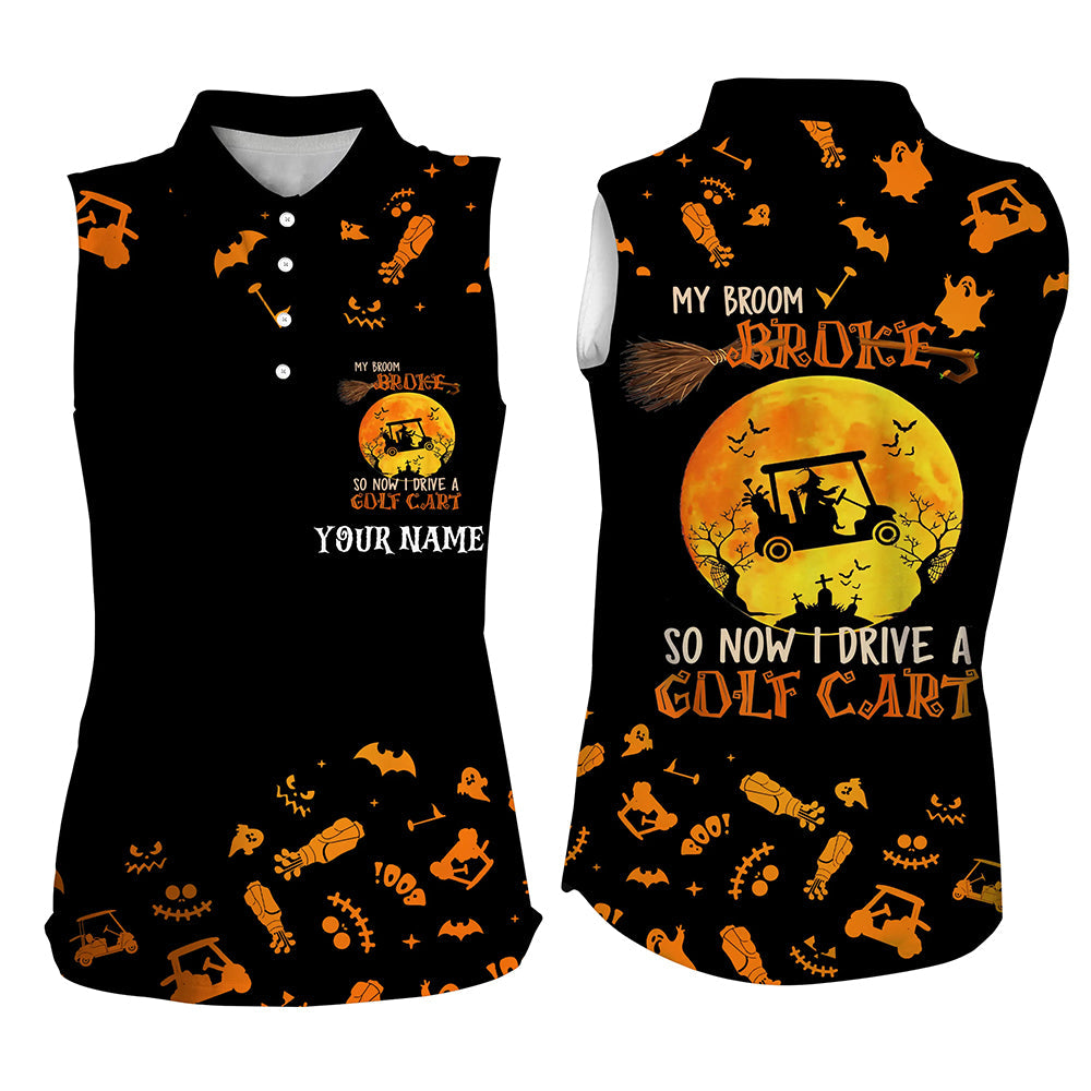 Funny black orange Halloween ladies sleeveless golf custom my broom broke so now I drive a golf cart NQS6353