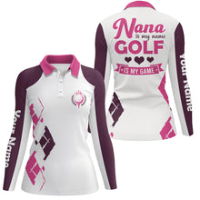 Load image into Gallery viewer, Womens golf polo shirt custom name nana is my name, golf is my game mother's day gifts for nana NQS5341