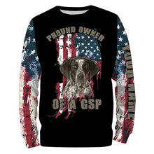 Load image into Gallery viewer, Funny Pround owner of a GSP American Flag Custom Name T-shirt, Hoodie Personalized gift for dog lover FSD3742