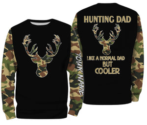 Father's Day Gift Ideas For Hunting Dad - "Like A Normal Dad But Cooler" 3D Printing Customize Name Shirts - FSD59