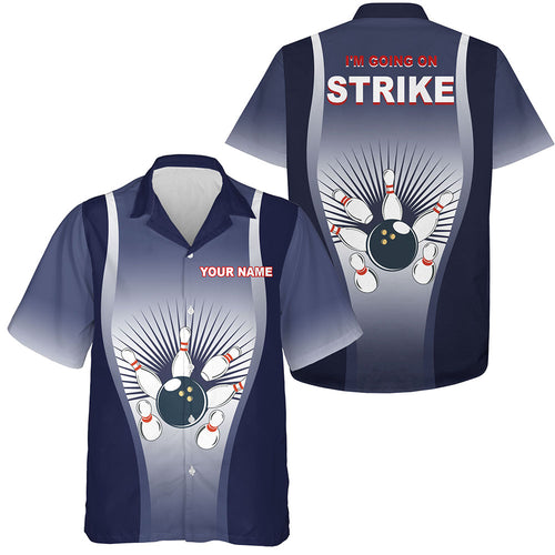 I'm Going on Strike Hawaiian Bowling Shirt for Men Women Personalized Blue Bowlers Jersey NBH15