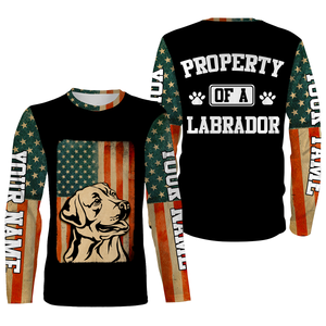 American Labrador Retriever Owner Shirt Patriotic Gift| Property Of A Labrador Shirt Hoodie Long Sleeve JTSD340