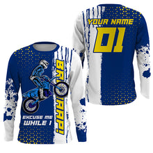 Load image into Gallery viewer, Funny Motocross Jersey UPF30+ Personalized Excuse Me While I Brap Dirt Bike MX Racing Shirt NMS1290