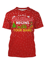 Load image into Gallery viewer, Christmas begins with my name funny christmas gift shirts, hoodie, long sleeves
