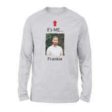 Load image into Gallery viewer, It&#39;s me funny t shirt custom photo and name on it