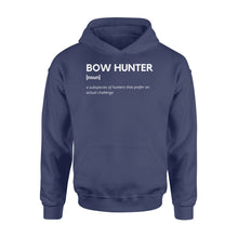 Load image into Gallery viewer, Bow Hunter Definition funny hunting shirt, archery hunting Hoodie - FSD1249D06