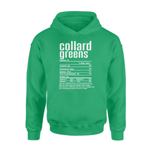 Collard greens nutritional facts happy thanksgiving funny shirts - Standard Hoodie