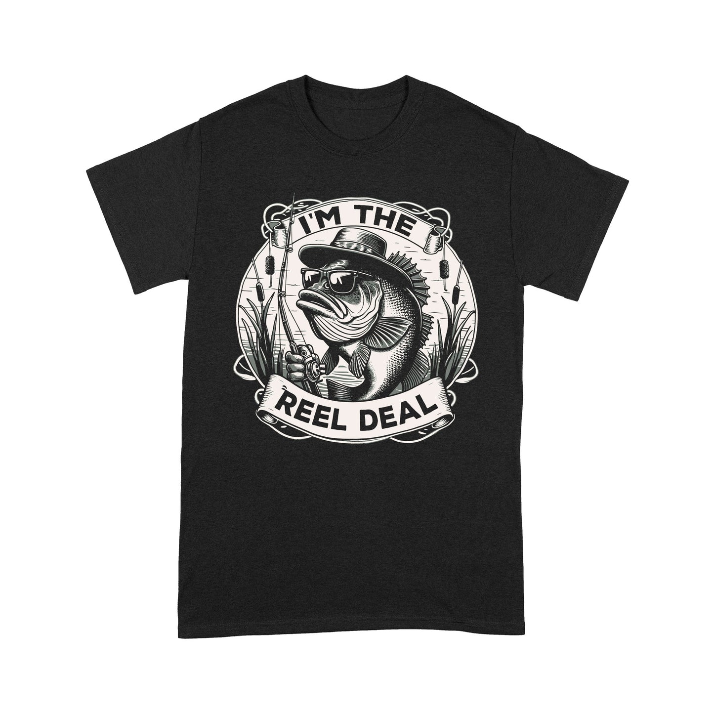 T-Shirt - I'm the reel deal gift for fisherman A54