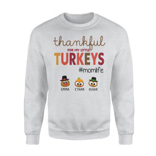 Load image into Gallery viewer, Custom name thankful for my little Turkeys personalized thanksgiving gift for mom - Standard Crew Neck Sweatshirt