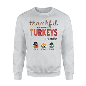 Custom name thankful for my little Turkeys personalized thanksgiving gift for mom - Standard Crew Neck Sweatshirt