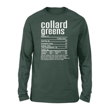 Load image into Gallery viewer, Collard greens nutritional facts happy thanksgiving funny shirts - Standard Long Sleeve