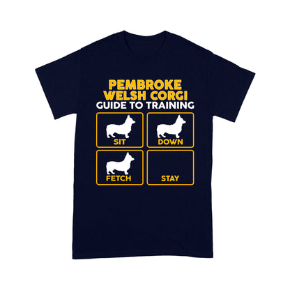 Pembroke Welsh Corgi Standard T-shirt | Funny Guide to Training dog - FSD2409D08