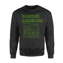Load image into Gallery viewer, Broccoli casserole nutritional facts happy thanksgiving funny shirts - Standard Crew Neck Sweatshirt