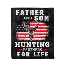 Load image into Gallery viewer, "Father and Son hunting partners for life" blanket, Hunting gift for Dad FSD3511
