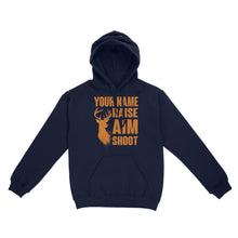Load image into Gallery viewer, Raise Aim Shoot Hunter Deer Hunting Gifts For Men Dad Custom Name Standard Hoodie FSD2124D06