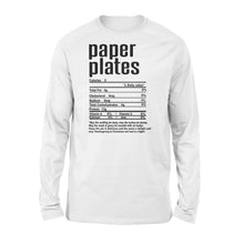 Load image into Gallery viewer, Paper plates nutritional facts happy thanksgiving funny shirts - Standard Long Sleeve