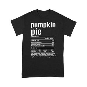 Pumpkin pie nutritional facts happy thanksgiving funny shirts - Standard T-shirt