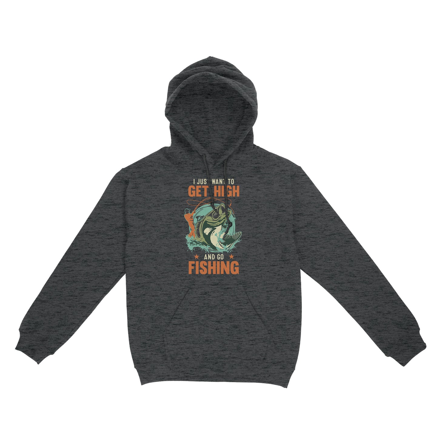 I just want to get high and go fishing D02 NQS2429 Standard Hoodie