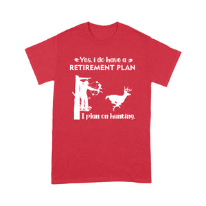 Retirement plan plan on hunting Deer Hunting shirt Retirement gift shirt Retirement gift Deer hunter - FSD1377D05
