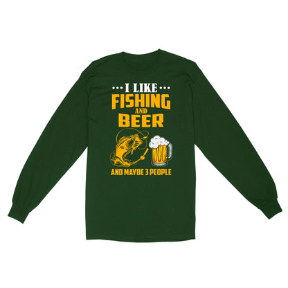 I like fishing and beer and maybe 3 people Standard Long Sleeve