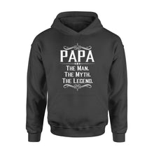 Load image into Gallery viewer, Papa The Man, The Myth, The Legend - Standard Hoodie