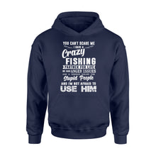 Load image into Gallery viewer, Funny Fishing Hoodie shirt &quot; I have a crazy Fishing partners for life&quot; - great birthday, Christmas gift ideas for fishaholic - SPH61