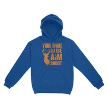 Load image into Gallery viewer, Raise Aim Shoot Hunter Deer Hunting Gifts For Men Dad Custom Name Standard Hoodie FSD2124D06